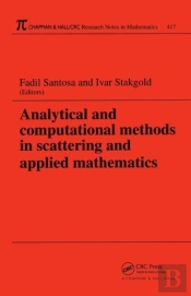 Analytical And Computational Methods In Scattering And Applied Mathematics
