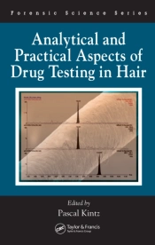 Analytical And Practical Aspects Of Drug Testing In Hair