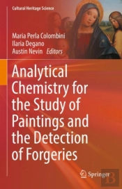 Analytical Chemistry For The Study Of Paintings And The Detection Of Forgeries