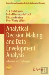 Analytical Decision Making And Data Envelopment Analysis
