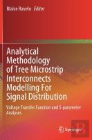 Analytical Methodology Of Tree Microstrip Interconnects Modelling For Signal Distribution