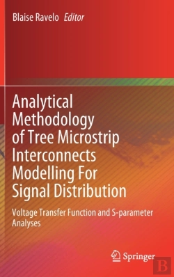 Bertrand.pt - Analytical Methodology Of Tree Microstrip Interconnects Modelling For Signal Distribution