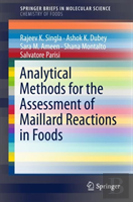 Analytical Methods For The Assessment Of Maillard Reactions In Foods
