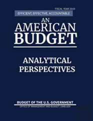 Analytical Perspectives, Budget Of The United States, Fiscal Year 2019