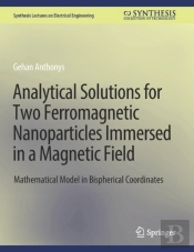 Analytical Solutions For Two Ferromagnetic Nanoparticles Immersed In A Magnetic Field