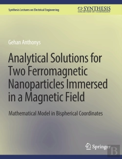 Bertrand.pt - Analytical Solutions For Two Ferromagnetic Nanoparticles Immersed In A Magnetic Field