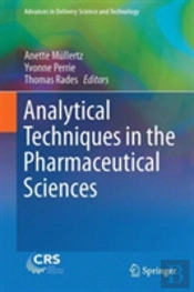 Analytical Techniques In The Pharmaceutical Sciences