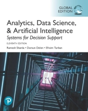 Analytics, Data Science, & Artificial Intelligence: Systems For Decision Support, Global Edition