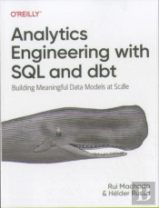 Analytics Engineering With Sql And Dbt