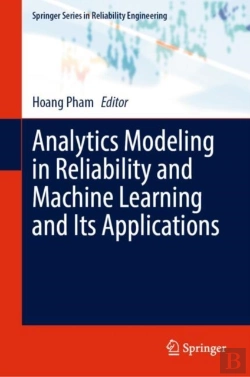Bertrand.pt - Analytics Modeling In Reliability And Machine Learning And Its Applications