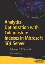Analytics Optimization With Columnstore Indexes In Microsoft Sql Server
