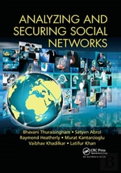 Analyzing And Securing Social Networks