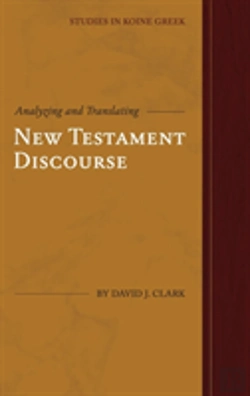 Bertrand.pt - Analyzing And Translating New Testament Discourse