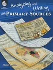 Analyzing And Writing With Primary Sources