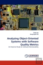 Analyzing Object-Oriented Systems With Software Quality Metrics