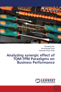 Bertrand.pt - Analyzing Synergic Effect Of Tqm-Tpm Paradigms On Business Performance