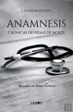 Bertrand.pt - Anamnesis - Crónicas de Vida e da Morte