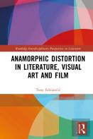Anamorphic Distortion In Literature, Visual Art And Film