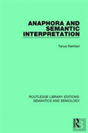 Anaphora And Semantic Interpretation