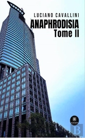 Anaphrodisia : Tome Ii