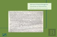 Anarchaeologies
