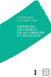 Anarchie En France, En Allemagne Et En Savoie