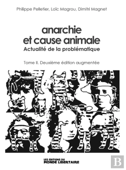 Bertrand.pt - Anarchie Et Cause Animale Tome 2 : Actualité De La Problématique (2e Édition)