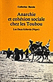 Anarchie Et Cohésion Sociale Chez Les Toubou : Les Daza Késerda (Niger)