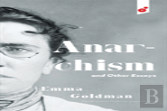 Anarchism And Other Essays