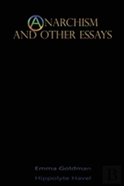 Anarchism And Other Essays