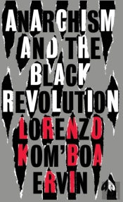Anarchism And The Black Revolution