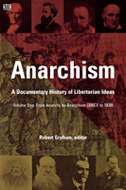 Bertrand.pt - Anarchism Volume One Â€“ A Documentary History Of Libertarian Ideas, Volume One Â€“ From Anarchy To Anarchism