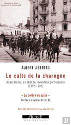 Bertrand.pt - Anarchisme, Un État De Révolution Permanente (1897-1908)