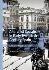 Anarchist Socialism In Early Twentieth-Century Spain