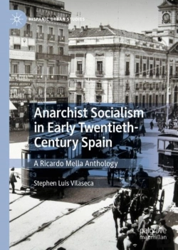 Bertrand.pt - Anarchist Socialism In Early Twentieth-Century Spain
