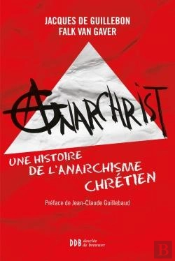Bertrand.pt - Anarchrist ; Une Histoire De L'Anarchisme Chrétien