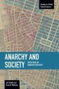 Anarchy And Society: Reflections On Anarchist Sociology