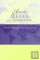 Anarchy, Order And Integration
