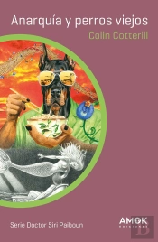 Anarquia Y Perros Viejos
