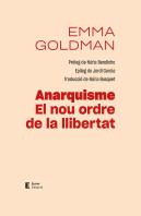 Anarquisme. El Nou Ordre De La Llibertat