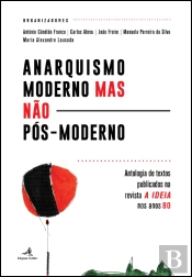Anarquismo Moderno mas não Pós-Moderno 