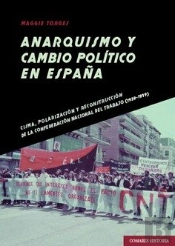 Anarquismo Y Cambio Politico En España