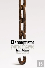 Anarquismo Y Otros Ensayos