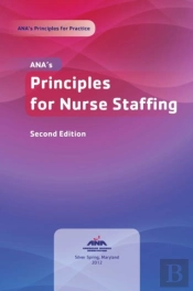 Anas Principles For Nurse Staffing 2nd