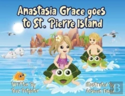 Bertrand.pt - Anastasia Grace Goes To St. Pierre Island