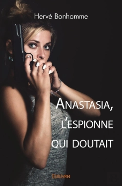 Bertrand.pt - Anastasia, L'Espionne Qui Doutait