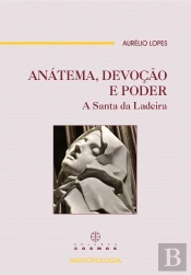 Anátema, Devoção e Poder