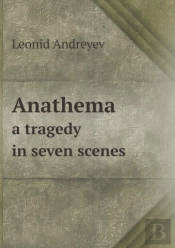 Anathema A Tragedy In Seven Scenes