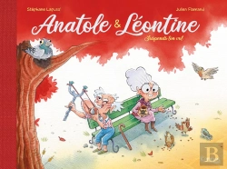 Bertrand.pt - Anatole Et Léontine Tome 1 : Suspends Ton Vol