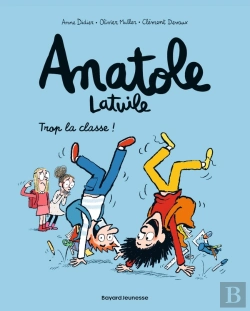 Bertrand.pt - Anatole Latuile Tome 11 : Trop La Classe !
